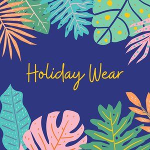 HOLIDAY WEAR